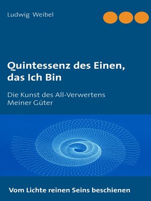 cover image of Quintessenz des Einen, das Ich Bin